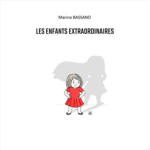 Livre pour enfant atypique Les enfants extraordinaires
