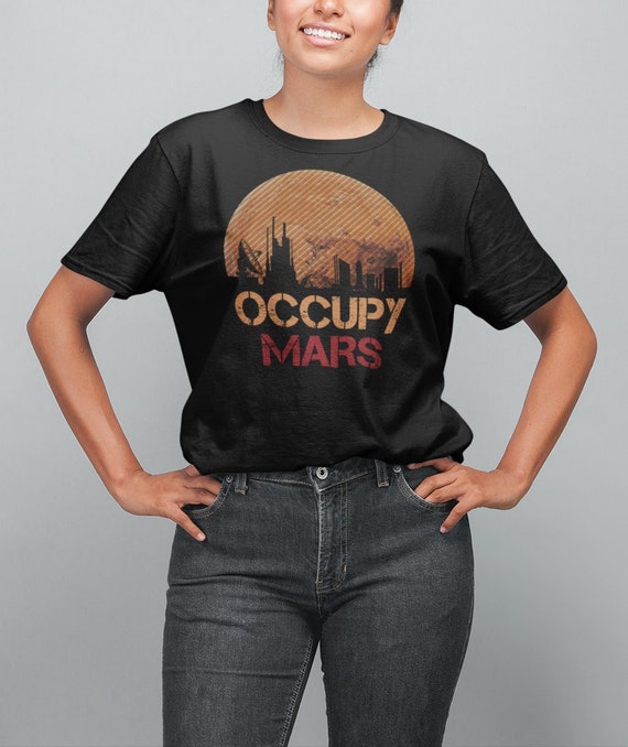 Occupy Mars Shirt Space Martian Civilization Occupy Mars Shirt Space Martian Civilization