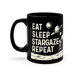 Stargazing Mug Space Gift Astronomy Gifts for Men Space Gifts for Women Space Mug for Astronomer Gift for Space Nerd Gifts for Astronomy Fan