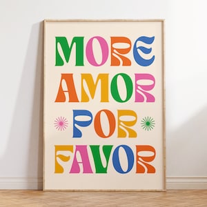 More Amor Por Favor Druck, digitaler Download, trendige Wandkunst, maximalistisches Poster, Liebeszitat, Dopamin Wandkunst, ästhetisches Wohnheimzimmerdekor