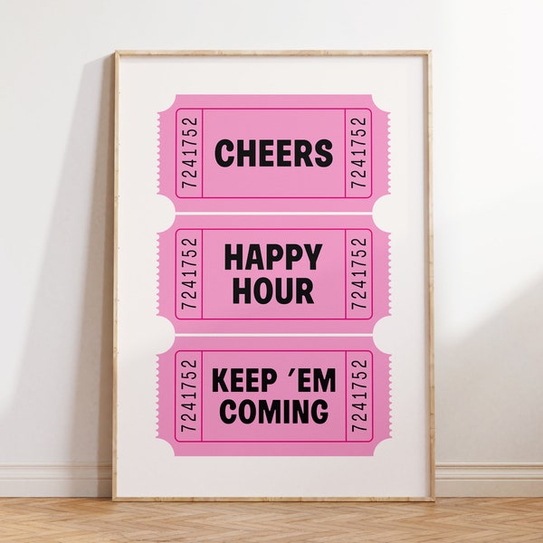 Cheers Ticket Print Bar Cart Poster Digital Download Happy Hour Print Trendy Wall Art Keep Em Coming Retro Wall Decor Pink Wall Art