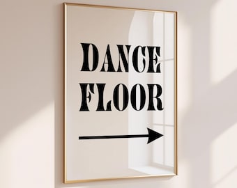 Dance Floor Print, Digital Download, Trendy Wall Art, Funky Typography Poster, Retro Wall Decor, Printable Art, Right