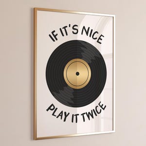 If It&#39;s Nice Play It Twice Print, Digital Download, Retro Vinyl Poster, Vintage Record Print , Funky Music Wall Art, Trendy Music Lover Gift