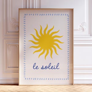 Le Soleil Print, Sun Wall Art, Digital Download, French Quote Poster, Summer Wall Art, Coastal Summer Aesthetic, Cute Trendy Apartment Decor
