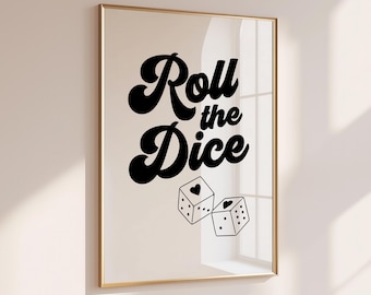 Roll The Dice Print, Digital Download, Retro Poster, Trendy Wall Art,  College Room Decor
