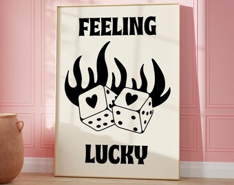 Feeling Lucky Dice Art Print, Digital Download, Trendy Dorm Decor