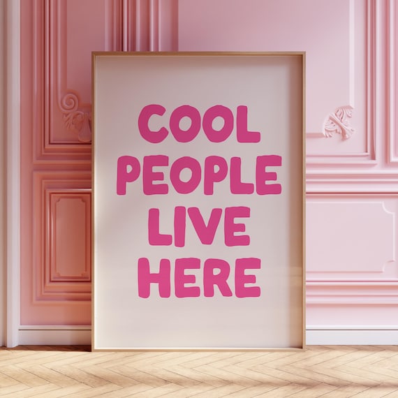 Cool People Live Here Print Typography Poster Digital Download Trendy Wall Art Pink Aesthetic Apartment Dorm Room Decor Housewarming Gift