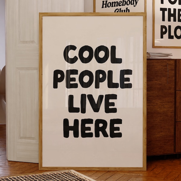 Cool People Live Here Print, Digital Download, Trendy Wall Art, Typography Poster, Retro Wall Decor, Neutral Wall Art, Minimalist Print