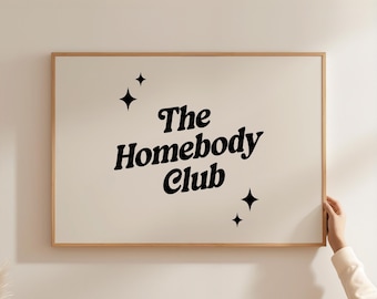 The Homebody Club Poster, Digitaler Download, trendige Wandkunst, Retro Typografie Poster