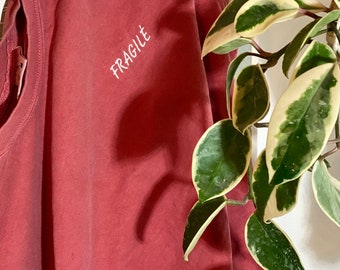 Fragilé Saying Shirt | Comfort Colors Embroidered Shirt | Happy Shirt | Affirmation  Short-Sleeve Shirt | Mental Health Shirt |