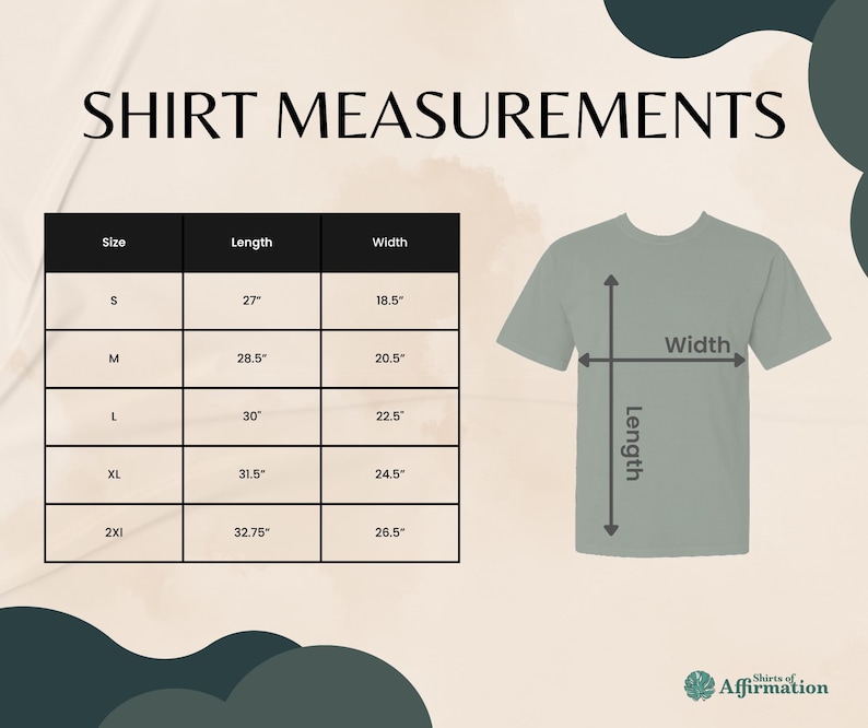 May include: A chart showing shirt measurements in inches for sizes S, M, L, XL, and 2XL. The chart shows the length and width of each size. A diagram of a shirt shows the length and width measurements.