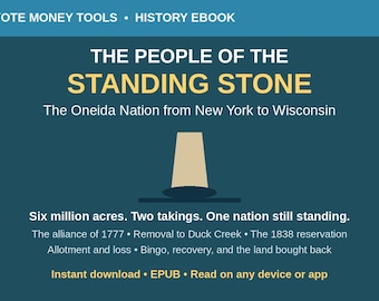 E-book over de geschiedenis van de Oneida Nation | Van New York tot Wisconsin | De mensen van de Standing Stone | Geschiedenis van de inheemse Amerikanen | Direct te downloaden (EPUB)