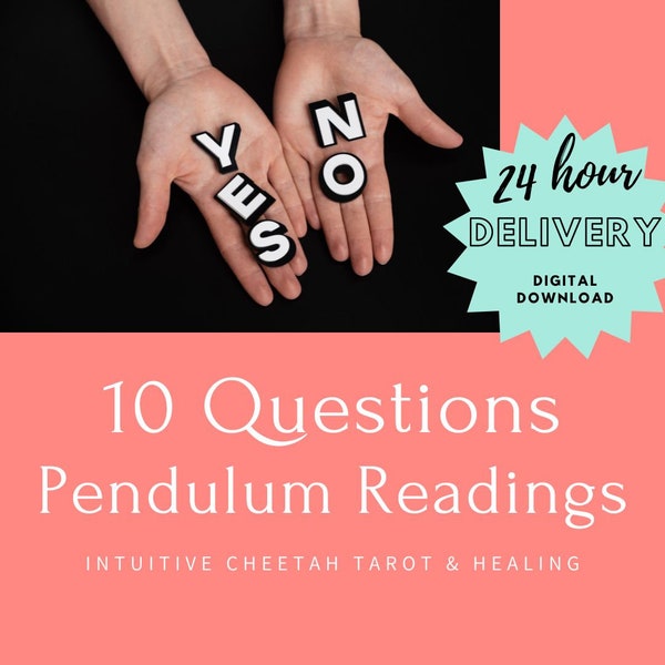 YES/NO Pendulum Readings - 10 Questions. Same Day - 24 hour. Digital download. Intuitive, psychic, divination - pendulum. Clarity, guidance.