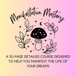 Manifestation Mastery Course