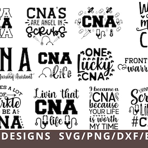 Pode incluir: Uma coleção de doze designs gráficos digitais em preto e branco com texto e ícones médicos relacionados a assistentes de enfermagem. As frases incluem CNA, CNA's are angels in scrubs, wife mom CNA, CNA life, one lucky CNA e frontline warrior.