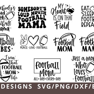 May include: A collection of eleven black and white digital graphic designs featuring football-themed typography and illustrations. Phrases include Somebody's Loud Mouth Football Mama, My Heart Is On That Field, Eat Sleep Football Repeat, and Football Vibes.