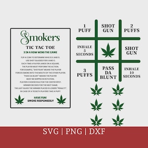 May include: A green and white graphic design for a game called "Smokers Tic Tac Toe." The game board features a tic-tac-toe grid with instructions and cannabis leaf icons. Text includes "Have Fun! Smoke Responsibly."