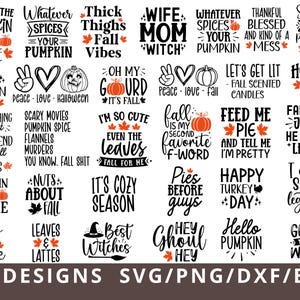 May include: A collection of 31 black and orange graphic designs featuring autumn-themed phrases like Pumpkin Spice, Fall Vibes, and Best Witches, alongside illustrations of pumpkins, maple leaves, and hearts, labeled as SVG, PNG, DXF, and EPS files.