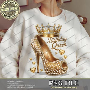 Gold with Pearl Birthday Queen High Heel PNG, Crown Shoe Png, Birthday Queen Design, DTF, Glam Birthday Shirt Design, Digital Download Tees