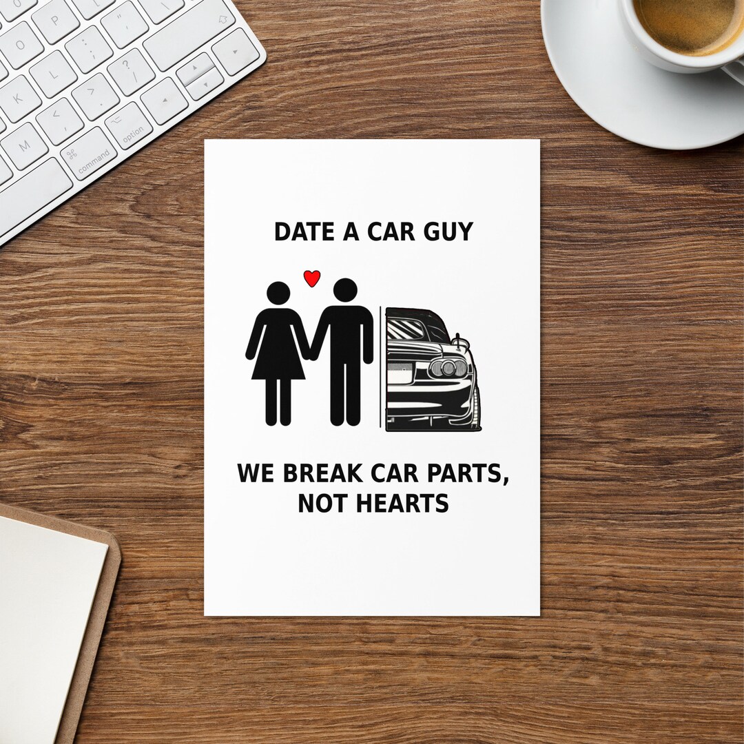 Date a Car Guy Miata / Valentine Card, Love Card, Anniversary Car Card