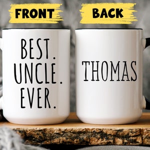 Custom Uncle Gift, Personalized Uncle Gift, Christmas Uncle Gift, uncle Birthday Gift, Best Uncle Mug, Uncle Coffee Mug, Uncle To be Gift