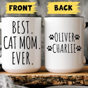 Cadeau personnalisé pour maman chat, meilleure tasse de maman chat de tous les temps, maman chat drôle, cadeau drôle de fête des mères, cadeau Noël maman, maman chat personnalisée, mug nom de chat