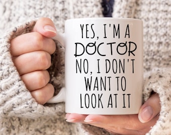 Funny Doctor Gift, Doctor Coffee Mug, Doctor Birthday, Future Doctor Gift, Medical Student Gift, Doctor Grad Gift, Christmas Doctor Mug