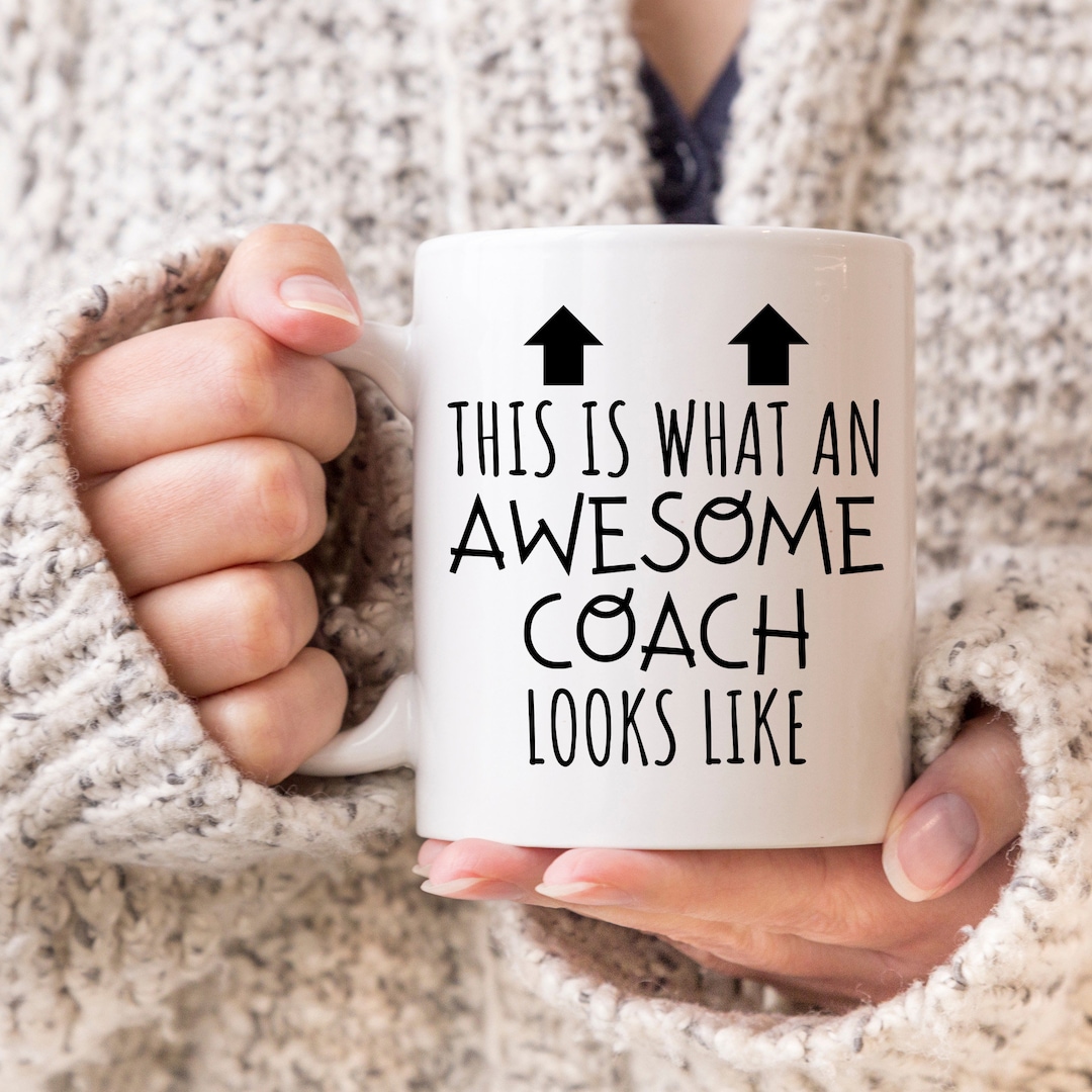 Funny Coach Gift, Coach Coffee Mug, Awesome Coach, Best Coach Ever