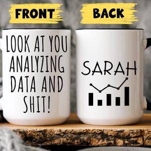 Funny Data Analyst Mug, Data Science Gift, Data Analytics Gift for Data Nerds, Data Scientist Present, Funny Data Engineer, Data Consultant