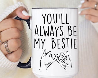 Personalized Bestie Mug, Best Friend Mug, Gift For Bestie, My Best-Tea Forever Mug, Friend Birthday, Best Friend Present, BFF Birthday Gift