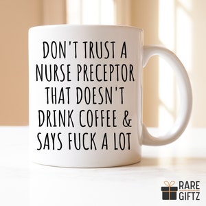 Nurse Preceptor Gift, Nurse Preceptor Coffee Mug, Nursing Preceptor, Nursing Student Gift, Preceptor Thank you Gift, Birthday Christmas Gift