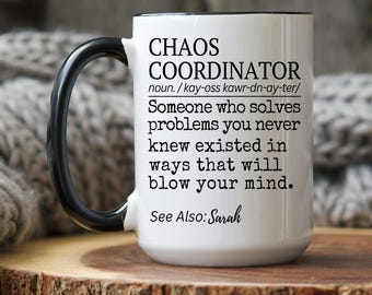 Custom Chaos Coordinator Definition Mug, Chaos Coordinator Gift, Personalized Chaos Coordinator, Gift for Manager, Boss Leaving Office Gift
