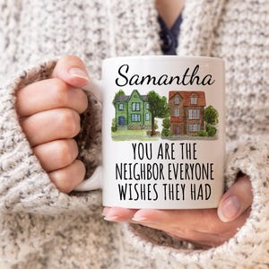 Personalized Neighbor Gift, Custom Neighbor Mug, Best Neighbor Gift, Neighbor Birthday Gift, New Neighbor Mug, Awesome Neighbor Christmas