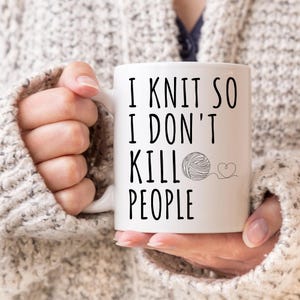 Knitting Present, Funny Knitting Coffee Mug, Gift for Knitting Lover, Knitting Gift for Her, Knitting Lover Cup, Knitting Lover Mug, Knit