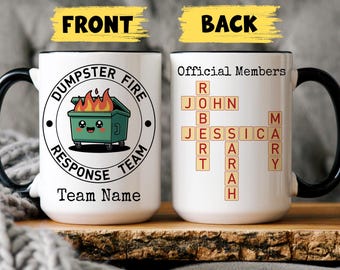 Dumpster Fire Response Team Mug, Personalized Best Team Gift, Employee Gift, Coworker Appreciation Gift, Office Team Mug, Dream Team Present