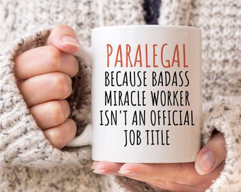 Paralegal Gift, Funny Paralegal Gift, Paralegal Appreciation, Paralegal Birthday, Funny Paralegal, Paralegal Coffee Mug, Paralegal Thank You