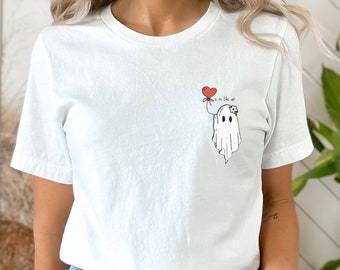 Valentine Shirt, Valentines Day Gift for Her, Gift for Him, Valentine Gift Ideas Women, Cute Ghost T-shirt, Spring Shirt Women, Gift for Mom