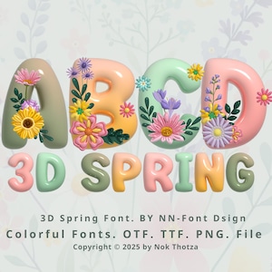 Fuente floral primaveral en 3D: letras coloridas del alfabeto con flores, archivos OTF/TTF/PNG para diseños creativos