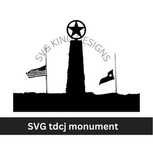 May include: Black and white silhouette of a monument with a five-pointed star on top. The monument is flanked by two flagpoles, one with an American flag and the other with a Texas flag. The text "SVG tdcj monument" is below the image.
