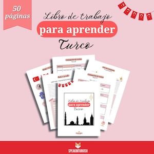 May include: A workbook titled "Libro de trabajo para aprender Turco" with 50 pages, designed for learning Turkish. The cover features a silhouette of a city skyline. Additional pages with exercises and Turkish flag decorations are visible.