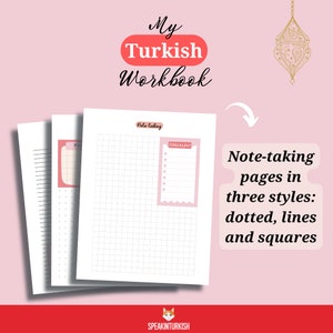 May include: A workbook titled "My Turkish Workbook" with note-taking pages in dotted, lined, and squared styles. The pages include checklists and are designed for learning Turkish. The image has a pink background.