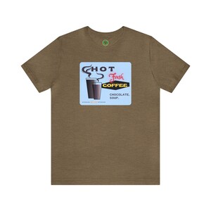 Hot Coffee - Chocolate - Soup TVA themed Unisex Jersey Short Sleeve Tee