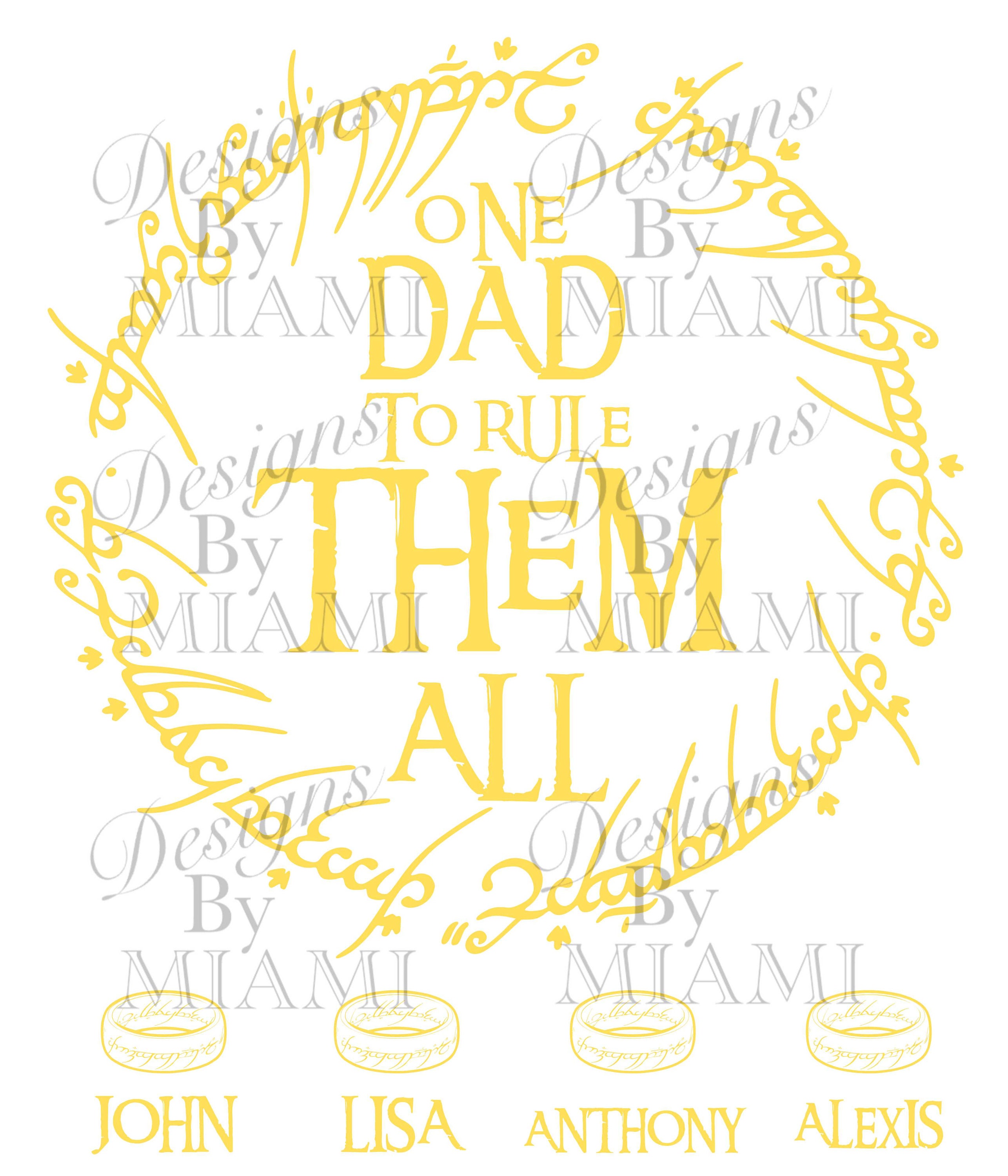 One Ring to Rule Them All SVG PDF & PNG File 