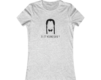 Is It Wednesday? - Women&#39;s Tshirt