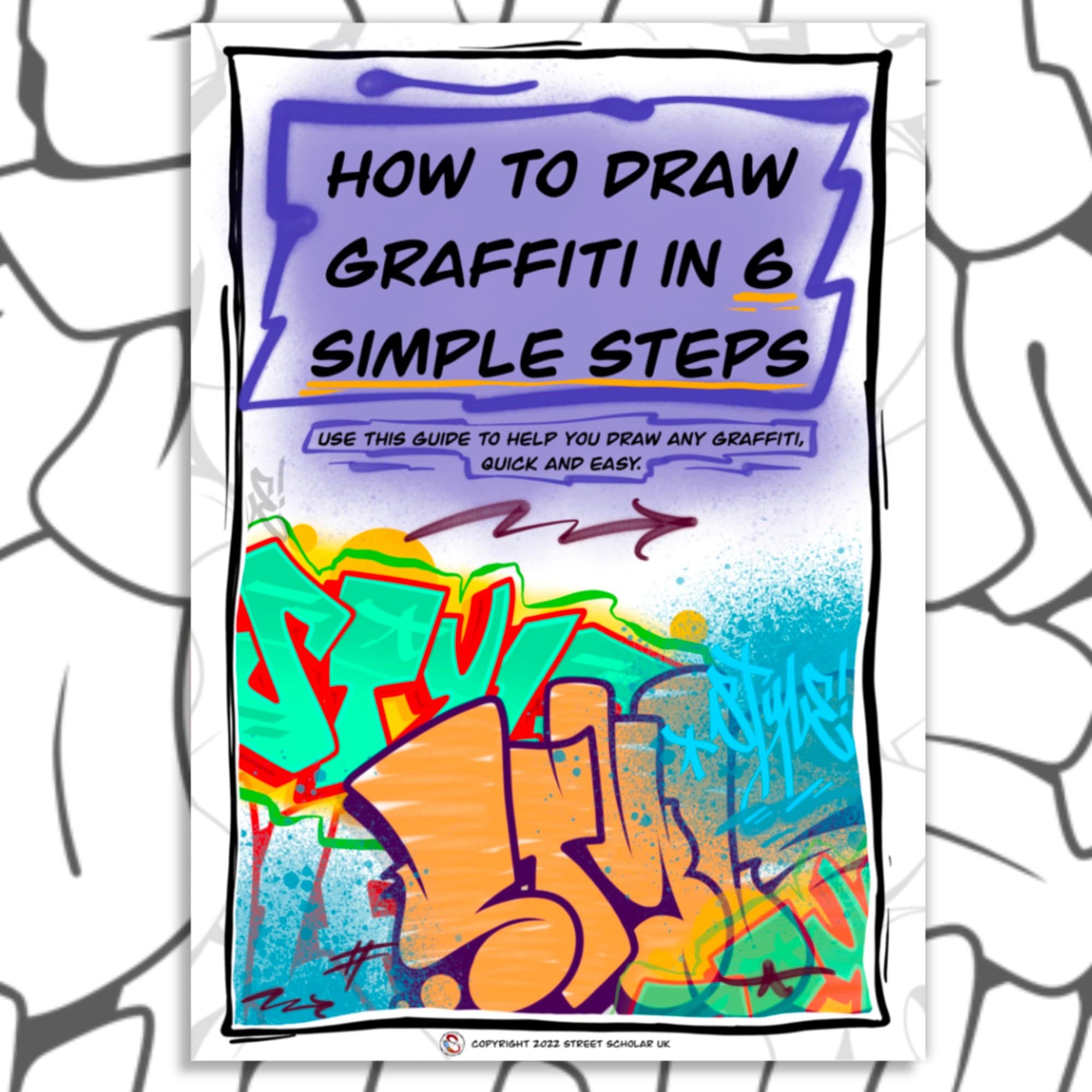 A step by step guide on how to draw graffiti for beginners