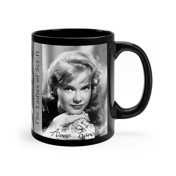 Anne Francis - From the "Stars Collection." - 1950s Science Fiction Mug Series - High Gloss Ceramic (11oz) - FREE Shipping!