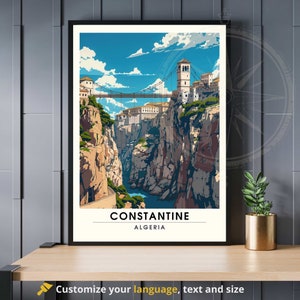 Puede incluir: Un cartel de viaje vintage con una ilustración colorida de Constantine, Argelia. El cartel representa un puente que cruza una profunda garganta con edificios en la ladera de la colina. El texto "CONSTANTINE" y "ARGELIA" se muestra en la parte inferior del cartel.