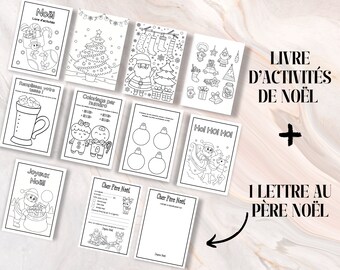 Könnte beinhalten: Schwarzweißes druckbares Weihnachts-Aktivitätsbuch mit einem Cover, auf dem "Livre d'activités de Noël" und "1 lettre au Père Noël" steht. Das Buch enthält Malvorlagen, Punkte verbinden und andere Aktivitäten.