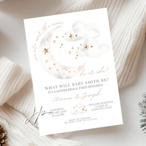 May include: A gender reveal party invitation with a watercolor design. The invitation features a crescent moon, stars, and clouds in gold and white. Text includes the question "What will Baby Smith be?" and event details.