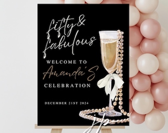 Fifty & Fabulous Welcome Sign Template Pearls and Prosecco 50th Birthday Party Decor Editable Champagne Glass 40th Birthday Entrance Sign